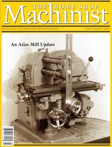 Home Shop Machinist Magazine Vol.20 No.4 July/August 2001