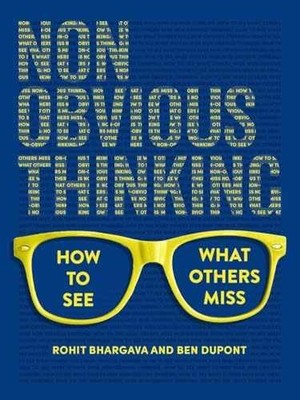 Non-Obvious Thinking: How to See - Hardcover, by Bhargava Rohit; duPont - New h