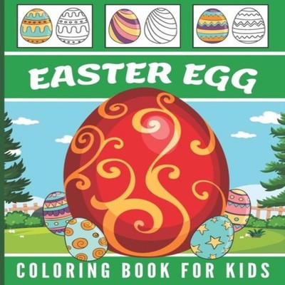 Easter Egg Coloring Book for Kids Say ''Happy Easter!'' to your Pre