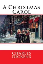 A Christmas Carol - Paperback By Dickens, Charles - VERY GOOD