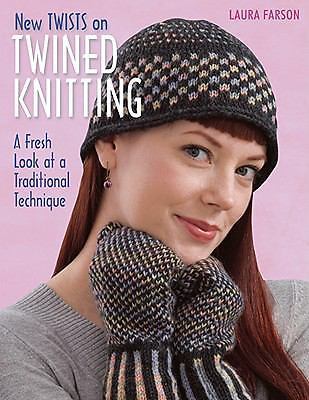 New Twists on Twined Knitting: A Fresh Look at a Traditional Technique, Farson, 