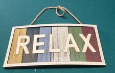 RELAX Wooden Sign. Multicolored. Size is 13x7 inches. Easy To Hang. Brand New