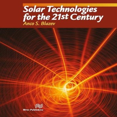 Solar Technologies for the 21st Century Anco S. Blazev Paperback