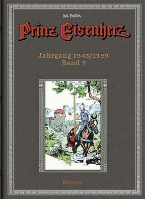 Harold R. Foster Prinz Eisenherz. Hal Foster Gesamtausgabe - Band 7