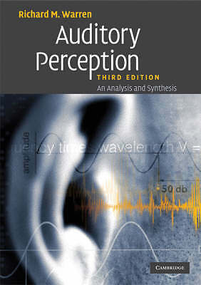 Auditory Perception An Analysis and Synthesis Warren Paperback 9780521688895 3e