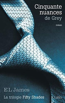 Cinquante Nuances De Grey: La trilogie..., James, E. L.