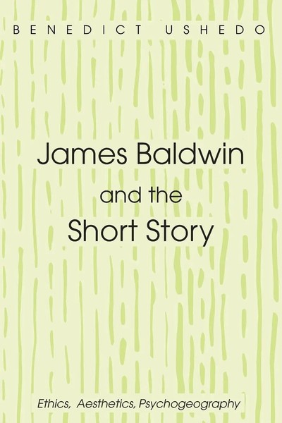 Benedict Ushedo | James Baldwin And The Short Story | Taschenbuch | Englisch-image