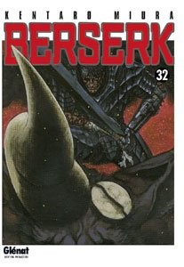 GLENAT Berserk  (French) 32 by Kentaro Miura 2017