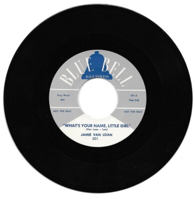 45Re JAMIE VAN LOAN ''What's Your Name, Little Girl'' MEL SMITH ''Chicken Backs''  