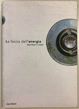 Catalogo di mostra La faccia dell'energia. Manifesti e video [AIAP, 2000]