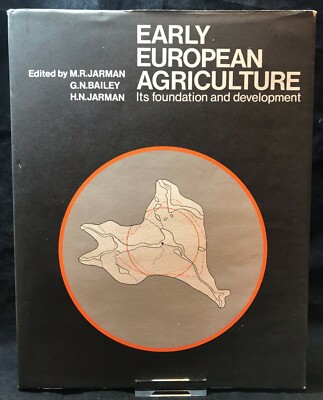 Early European Agriculture: Its Foundation and Development (1982)