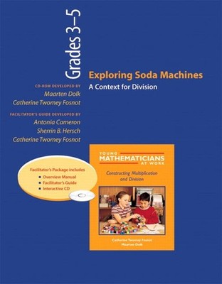 Exploring Soda Machines, Grades 3-5 (Resource Package): A Context for Divisi...