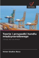 Victor Giudice Baca | Teorie I Przypadki Handlu Mi¿Dzynarodowego | Taschenbuch