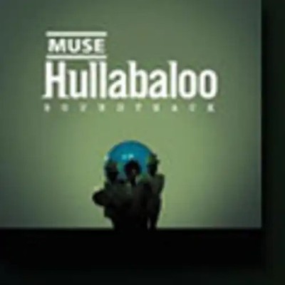 Muse - Hullabaloo