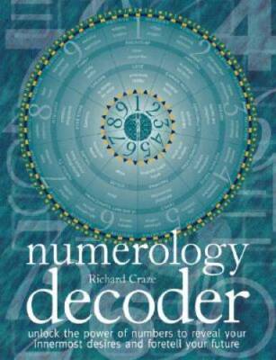 Numerology Decoder: Unlock the Power of Numbers to Reveal Your Innermost  - GOOD