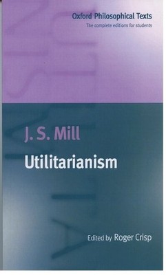 J. S. Mill Utilitarianism (Taschenbuch) Oxford Philosophical Texts