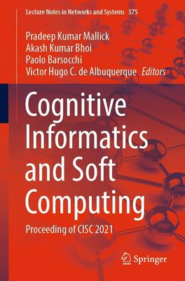 Pradeep Kumar Mallick (u. a.) | Cognitive Informatics and Soft Computing | Buch