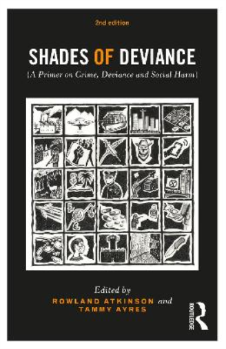 Rowland Atkinson Shades of Deviance (Tascabile)