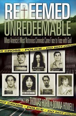 Redeemed Unredeemable: When America's Mos- 9780990497424, paperback, Thomas Horn