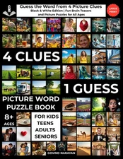 4 Clues 1 Guess Puzzle Book for Kids Teens Adults and Seniors: Black & White Edi