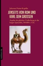 Jenseits von Rom und Karl dem Großen [German] by Preiser-Kapeller, Johannes