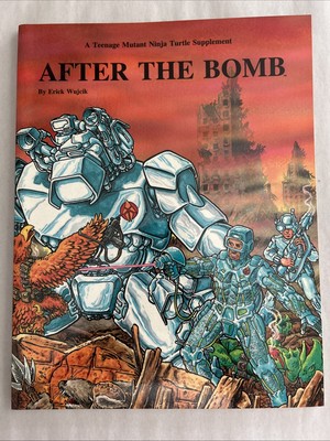 1986 After the Bomb A Teenage Mutant Ninja Turtle Supplement Erick Wujcik