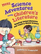 MORE Science Adventures with Children's Literature : Reading Comp