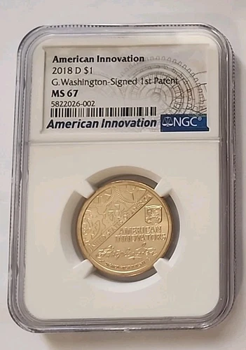 2018 D $1 NGC MS67 American Inno. G.Washington-Signed 1st Patent #5822026-002