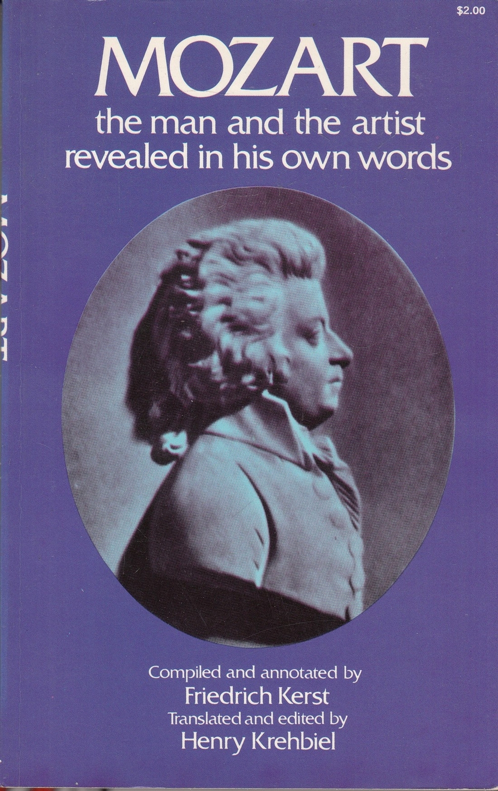 Mozart: The Man and the Artist Revealed in His ... - Wolfgang Amadeus Mozart ...