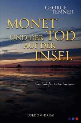 Monet und der Tod auf der Insel DE George Tenner Taschenbuch 308 S. Deutsch 2023