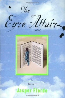 The Eyre Affair (Alex Awards (Awards)), Jasper Fforde, Used; Good Book