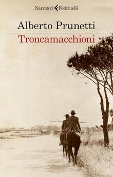Troncamacchioni von Prunetti, Alberto | Buch | Zustand sehr gut