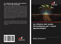 Biljana Balabanova | La Chimica Del Suolo: Un'evidenza Per I Rischi...