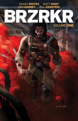 BRZRKR Vol. 1, Reeves, Keanu,Kindt, Matt, Very Good condition, Book