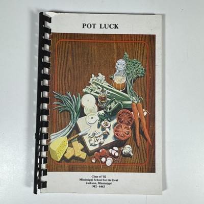 1982 Regional Cookbook Jackson MS Pot Luck Mississippi School for the Deaf