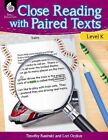 Close Reading with Paired Texts Level K (Level K): Engaging Lessons to Improve Comprehension by Lori Oczkus (Paperback / softback, 2015)