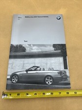 BMW AT 2007 DETROIT NORTH AMERICAN INTERNATIONAL AUTO SHOW TEXT BOOK ORIGINAL