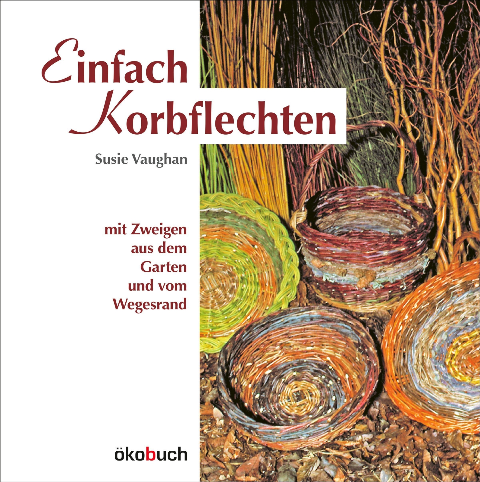 Susie Vaughan Einfach Korbflechten