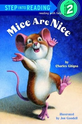 Charles Ghigna Mice Are Nice (Taschenbuch) Step into Reading, Step 2