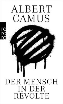 Der Mensch in der Revolte | Albert Camus | Taschenbuch | 352 S. | Deutsch | 1997