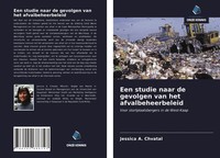 Jessica A. Chvatal | Een Studie Naar De Gevolgen Van Het Afvalbeheerbeleid