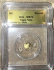 1/500 oz Gold Eagle Head Round - ICG MS70 Graded Slabbed Mini Gold! Nice piece!