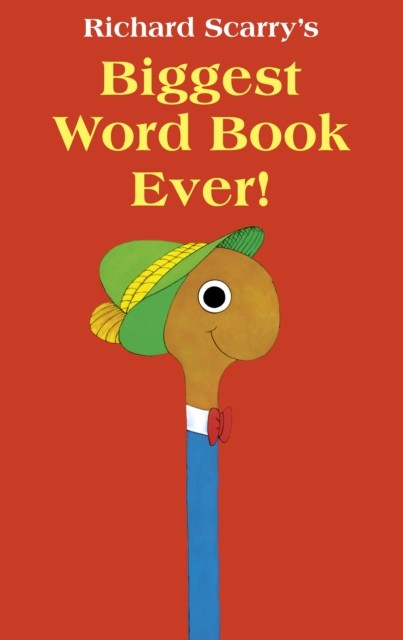 Biggest Word Book Ever by Richard Scarry (Board book)
