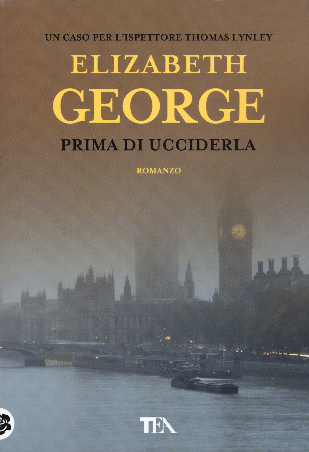 Libri Elizabeth George - Prima Di Ucciderla