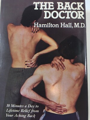The Back Doctor Hamilton Hall M.D. Vintage Book 1980