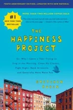 The Happiness Project, Tenth Anniversary Edition: Or, Why I Spent a  - VERY GOOD
