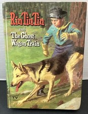 Vintage - Rin Tin Tin and The Ghost Wagon Train Book by Cole Fannin 1958