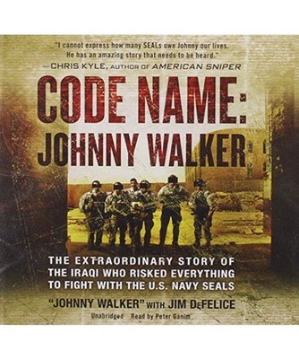 Code Name: Johnny Walker: The Extraordinary Story of the Iraqi Who Risked Everyt