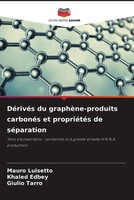 Mauro Luisetto (U. A.) | DéRivéS Du GraphèNe-Produits CarbonéS Et PropriéTéS...