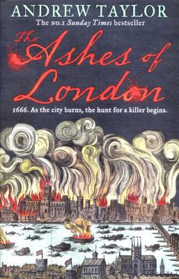 The Ashes of London by Taylor, Andrew